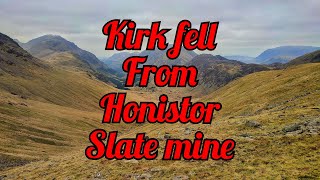 Kirk fell from honister slate mine  hiking the lake district 04 03 23 [upl. by Aitret]