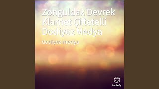 Zonguldak Devrek Klarnet Çiftetelli Dodiyez Medya [upl. by Lisha755]