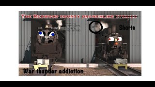 Redwood County Branchline Shorts quotWarthunder addictionquot [upl. by Nitza]