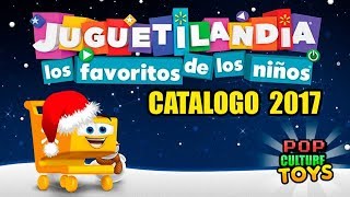 CATALOGO DE JUGUETILANDIA 2017 [upl. by Shiverick]