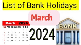 List of Bank Holidays March 2024 March 2024 Bank Holidays In India [upl. by Ecydnarb]