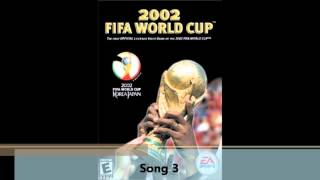 All 2002 FIFA World Cup Songs  Full Soundtrack List Full Length [upl. by Yoc384]