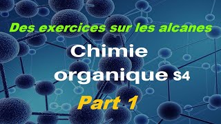 Des exercices sur les alcanes Part 1 [upl. by Kyrstin31]