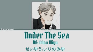 Under The Sea by Sugawara Koushi VA Irino Miyuki • Haikyū • Shou Yosei • haikyuu [upl. by Baumann539]