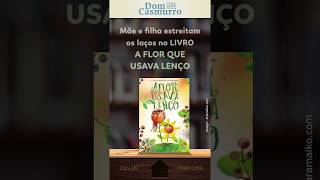 LIVRO A FLOR QUE USAVA LENÇO  Vinheta Livraria Dom Casmurro [upl. by Nnylyak]