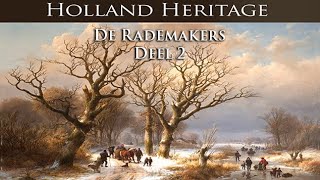 De Rademakers Collectie  Oude meesters komen tot leven  Deel 2 [upl. by Hasseman176]