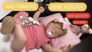 NÃO COMPRE BEBÊ REBORN SEM VER ESTE VIDEO [upl. by Adnohr]