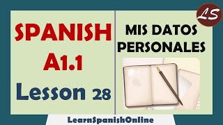 Spanish Personal Information  Datos Personales en Español  A1  Lesson 28 [upl. by Lambart474]