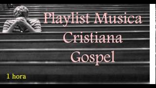 Playlist Musica Cristiana en ingles Gospel 1 hora Hymns Hinos CCB Harpa [upl. by Apostles]