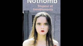 Amélie Nothomb Stupeur et tremblements 1999 [upl. by Rothschild]