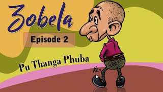 Zobela2  Pu Thanga Phuba Mizo Funny story [upl. by Rahr31]