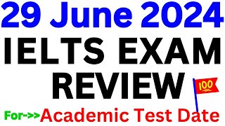 29 JUNE 2024 IELTS EXAM REVIEW WITH READING PASSAGE NAMES AND WRITING TASKS  IELTS  IDP amp BC [upl. by Henrie]