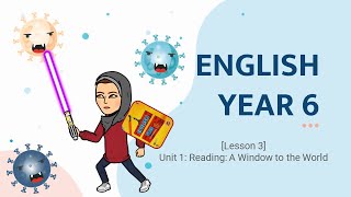 English Year 6 Unit 1 Reading A Window to the World Lesson 3 [upl. by Inverson]