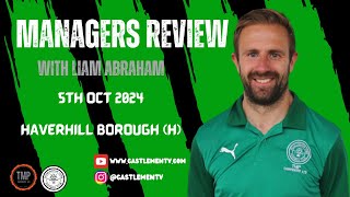 Managers Review  Haverhill Borough H [upl. by Benedicto]