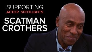 Supporting Actor Spotlights  Scatman Crothers [upl. by Aekan348]