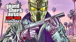 GTA 5  THE DOOMSDAY HEIST GTA 5 Online Heists PART 7 [upl. by Llerrahs]