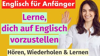 Englisch lernen Wie du dich auf Englisch vorstellst  Einfache Phrasen und Antworten für Anfänger [upl. by Aihk595]