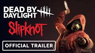 Dead by Daylight  Official Slipknot Collection Trailer [upl. by Silvano]