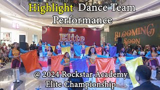 HIGHLIGHT Dance Teams Performance 2024 Rockstar Academy Elite Championship [upl. by Davon805]