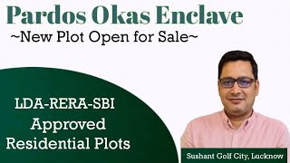 Lda ReraSbi Approved Plots for sale in Sushant Golf City Lucknow  Pardos Okas Enclave  New Plot [upl. by Ahsirahc]