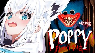 【ホラーゲーム】 キュートで可愛いキャラに追いかけられるゲームPoppy Playtime【ホロライブ白上フブキ】 [upl. by Ajay]