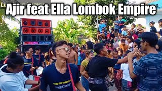 Lagu Lombok Empire Duet manis Ajir feat Ella mustika [upl. by Rafaelle542]