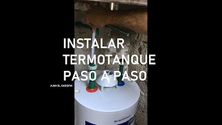 Instalar termotanque paso a paso [upl. by Volin]