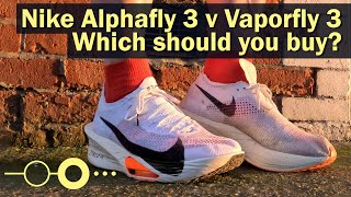 Nike Alphafly 3 v Vaporfly 3 Which should you buy [upl. by Eelyac]