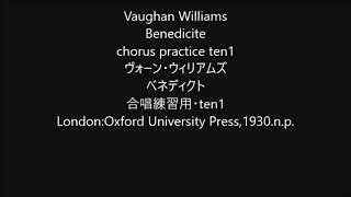 Vaughan Williams Benedicite chorus practice ten1 [upl. by Annissa7]