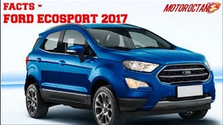 EXCLUSIVE Facts  Ford Ecosport 2017 [upl. by Naashar]