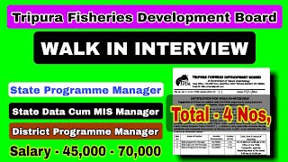 Tripura Job  walk in interview  Tripura fisheries development board  Kwtal job 2024 [upl. by Dowski]