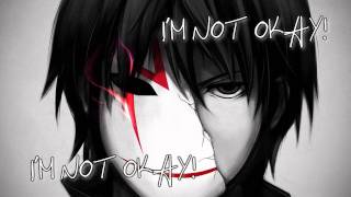 Nightcore  Im Not Okay I Promise [upl. by Ayotahs]