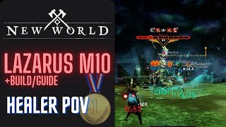 New World  Lazarus M10 Gold Build Healer POV [upl. by Sarge873]