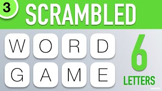 Scrambled Word Games Vol 3  Guess the Word Game 6 Letter Words [upl. by Eirrac399]