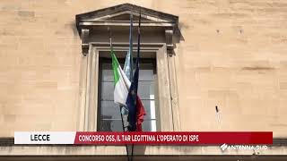 16 OTTOBRE 2024 LECCE CONCORSO OSS IL TAR LEGITTIMA L’OPERATO DI ISPE [upl. by Ikkela]