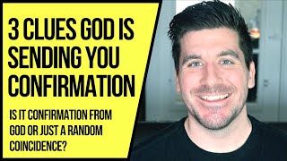 How to Get CONFIRMATION from God 3 Signs the Lord Is Confirming His Will for You [upl. by Leah]