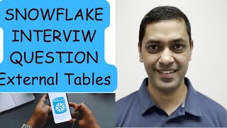 Snowflake Interview QuestionsExternal Tables12 [upl. by Gnuy]