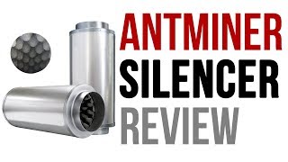 Antminer S7 S9 D3 L3 Silencer Review  Does it Work [upl. by Grimes851]