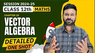 Ch 10 Vector Algebra One Shot  Class 12 Maths Ch 10 Detailed One Shot  VidyaWise [upl. by Darian]