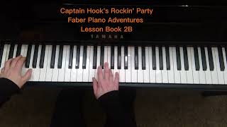 Captain Hooks Rockin Party Faber Piano Adventures Lesson Book 2B [upl. by Lisbeth]