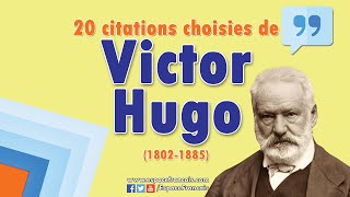 20 citations choisies de Victor Hugo [upl. by Elvah547]