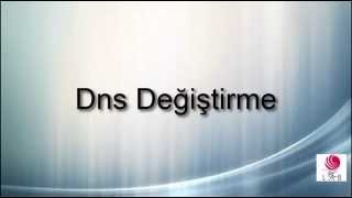 DNS Değiştirme  Görüntülü amp Sesli Anlatım [upl. by Renner]