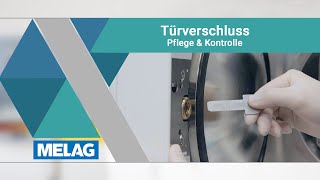 Kontrolle und ÖlPflege des Türverschlusses von MELAG Autoklaven [upl. by Johst]