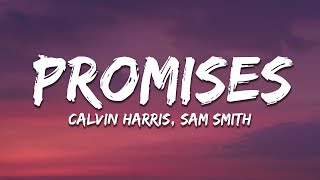 Calvin Harris Sam Smith  Promises Lyrics [upl. by Armalda]