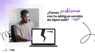 ¡Actualiza tu plataforma a la última versión de Open edX [upl. by Healy]