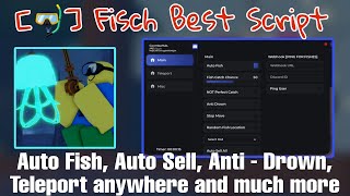 🤿 Fisch UPDATE Best Script  Auto Fish Auto Sell Anti  Drowned and Much More [upl. by Laikeze891]