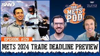 What will the Mets do before the 2024 MLB trade deadline  The Mets Pod  SNY [upl. by Axel416]