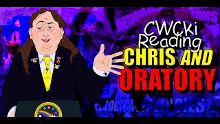 Chris and Oratory  CWCki Reading [upl. by Ulrike977]