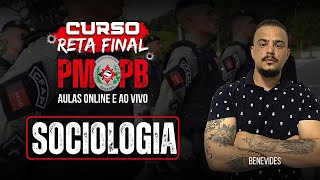 CONCURSO PMPB  OPERAÇÃO RETA FINAL  SOCIOLOGIA  PROF VINICIUS BENEVIDES  PARTE 1 [upl. by Einnal]