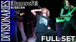 Full Set  DIVISIONARIES Live at The Bancroft Bar 62224 [upl. by Nilauqcaj381]